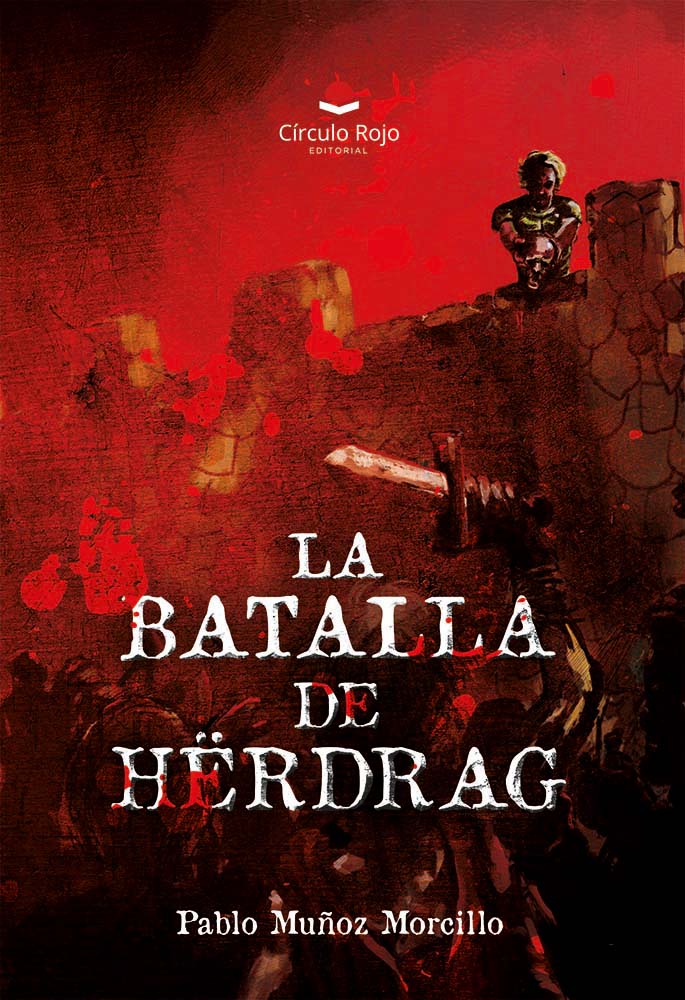 Portada de La Batalla de Hërdrag, novela de fantasía épica de Pablo Muñoz Morcillo